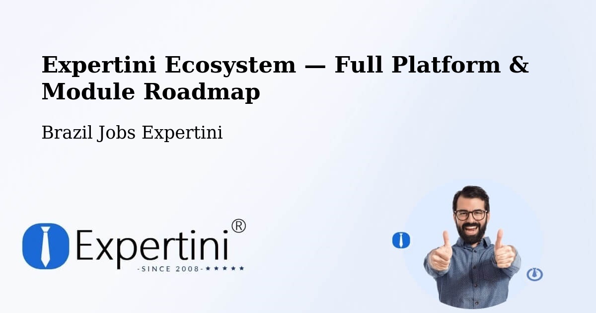 Expertini Ecosystem — Full Platform & Module Roadmap – Rio Grande